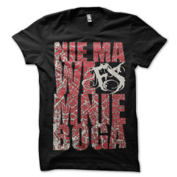 NIE MA WE MNIE BOGA BLACK T-SHIRT